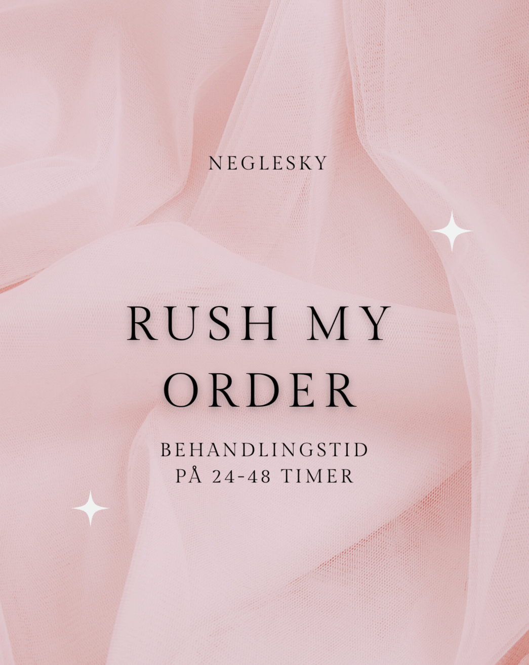 Rush My Order - NegleSky